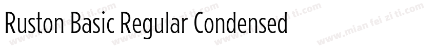 Ruston Basic Regular Condensed字体转换